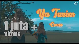 YA TARIM  Mazroatul Akhiro ft Siti Qoriatul Hafizoh COVER [upl. by Lizette150]