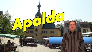 Apolda💒ThüringenStadtrundgang😀🏰SehenswürdigkeitenTouristinfo Thüringen🏰Video⛲🌞Rathaus🏰⛲Reisetipps [upl. by Luapnaes]