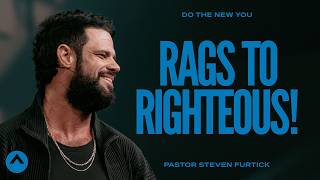 Rags to Righteous  Pastor Steven Furtick  Elevation Church [upl. by Rednal]