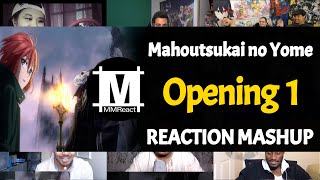 Mahoutsukai no Yome  Ancient Magus Bride Opening 1  Reaction Mashup [upl. by Ssej]