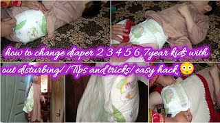 how to change diaper 2 3 4 5 6 7year kids with out disturbingTips and trickseasy hack 😳 [upl. by Lesser]