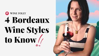 Intro to Bordeaux Wine  Wine Folly [upl. by Carolle]