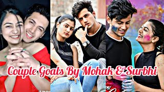 Mohak Surbhi new tik tokCouple goals tik tok videoLove funny tik tokRomantic 💏 tik tok video [upl. by Ormand]