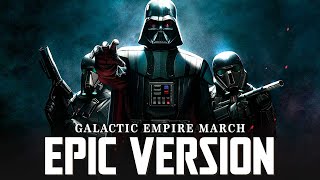 Galactic Empire Army March x Imperial Suite Theme  EPIC VERSION  Long live the Empire [upl. by Celene]