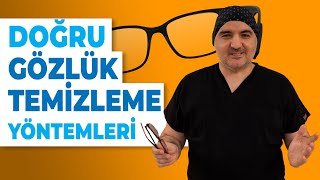 Doğru Gözlük Temizleme Yöntemleri [upl. by Mellen]