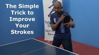 The Simple Trick to Improve Your Strokes  Table Tennis  PingSkills [upl. by Drauode411]