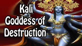 Kali The Goddess of Destruction Hindu MythologyReligion Explained [upl. by Lenrad259]