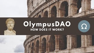 OlympusDAO  How does it work [upl. by Gotcher101]