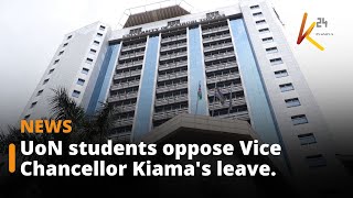 UoN students oppose Vice Chancellor Kiamas leave [upl. by Wappes]