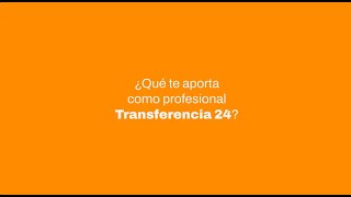 El valor de Transferencia24 para tu empresa [upl. by Kreindler]