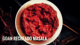 How to make Goan Recheado Masala  Famous Goan masala  Goan fish masala  Traditional Goan Recheado [upl. by Atal]