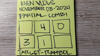 PARTIAL COMBI NOVEMBER 032024  KHEN VLOGS  077556219 [upl. by Takashi]