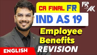 IND AS 19  Employee Benefit Revision 100 English  Alongwith Questions  CA Aakash Kandoi [upl. by Ruff]