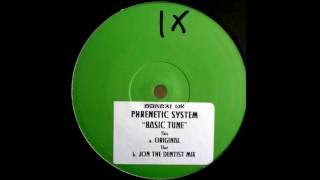 Phrenetic System  Basic Tune Jon The Dentist Mix Bonzai Records UK 2000 [upl. by Aliuqahs]