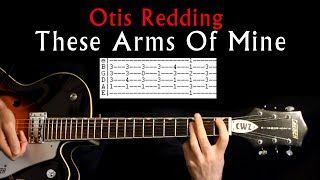 Otis Redding These Arms Of Mine Guitar Tab Lesson  Chords amp Tabs [upl. by Opal]