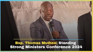 LIVE Standing Strong Ministers Conference  Bishop Thomas Muthee  Thursday 03102024 [upl. by Rind]