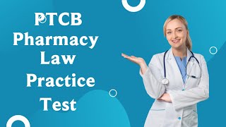 PTCB Pharmacy Law Practice Test 20 Questions with Explained Answers [upl. by Pfaff935]