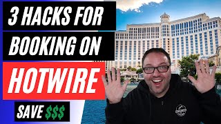 3 Hotwire Hotel Booking HACKS to Reveal Hot Rate Hotel Identity  Save Money 💲💲💲 [upl. by Collum803]