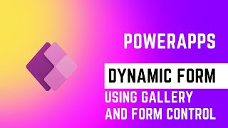 Add Form Controls Dynamically in Powerapps  Gallery Control  Form Control [upl. by Nnaj]