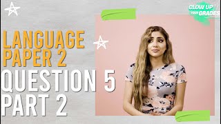 Language Paper 2 Question 5 Part 2  Transactional writing part 2  GCSE Revision Guide  AQA [upl. by Mendive208]