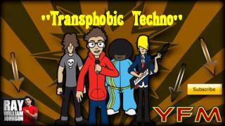 Transphobic Techno Bitch Got A Penis  Your Favorite Martian Song [upl. by Gnahk]