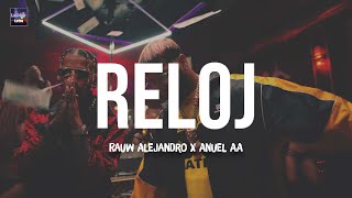 Rauw Alejandro Anuel AA  Reloj  Letra [upl. by Belier334]