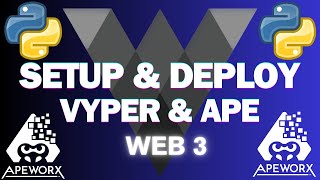 Learn How To Deploy Smart Contracts in Python Part 1  Full Stack Web 3 Vyper Ape Web3py [upl. by Annek]