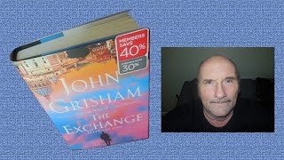 quotThe Exchangequot by John Grisham  A REVIEW [upl. by Kiki346]