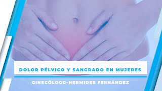 DOLORES PÉLVICOS QUISTES Y SANGRADOS VAGINALES [upl. by Lehman227]