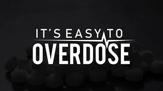 It’s Easy to Overdose [upl. by Mickie]