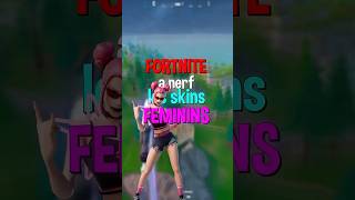 FORTNITE a nerf les SKINS FEMININS  😳 [upl. by Bloom478]