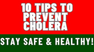 10 Tips To Prevent Cholera [upl. by Nevah]