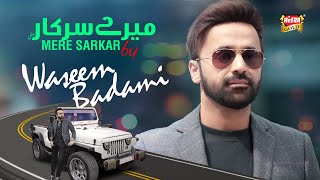 Waseem Badami  Mere Sarkar  Ramadan Kareem  New Naat 2024  Official Video  Heera Gold [upl. by Lundquist]