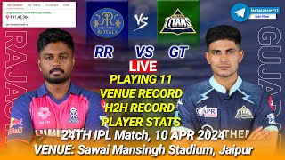 🔴LIVE RR vs GT Live Prediction  RAJ vs GT  Rajasthan vs Gujarat 24TH IPL LIVE [upl. by Marjy]