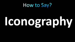 How to Pronounce Iconography correctly [upl. by Aniratak]