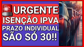 🔴OLHA NO QUE DEU O PRAZO NÃO É O MESMO ISENÇÃO DE IPVA PCD [upl. by Servais]