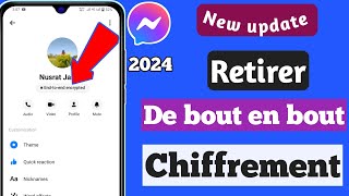 Supprimer Messenger Chiffrement de bout en bout 2024 [upl. by Devaney]