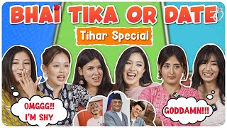 Would You Rather Bhai Tika Date or Marry  Tihar Special [upl. by Eivlys]