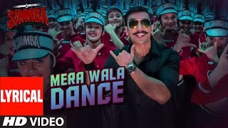 Mera Wala Dance Lyrical  Simmba  Ranveer Singh Sara Ali Khan  Neha KNakash ALijo GDJ Chetas [upl. by Nylodam357]