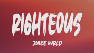 Juice Wrld  Righteous Lyrics [upl. by Sansone]