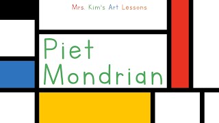 Mrs Kims Art Lesson on Piet Mondrian  FREE ACTIVITY [upl. by Seiden939]