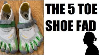 5 Toed Shoes  A Hipster Douchebag Fad [upl. by Uke522]