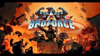 BROFORCE 3 ĐẠT ÓC DÙNG SKILL quotᑕỨTquot TIÊU DIỆT TRÙM [upl. by Erimahs]