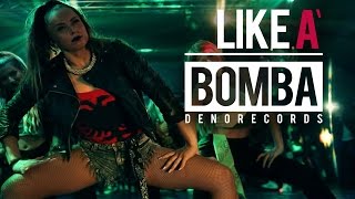 Denorecords  Like A Bomba ft Mc Xhedo amp Tony T [upl. by Mairym331]