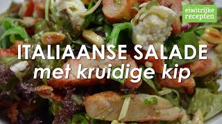 ITALIAANSE SALADE MET KRUIDIGE KIP [upl. by Sinoda]