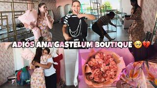 ADIÓS ANA GASTELUM BOUTIQUE… cerrando una etapa muy bonita en mi vida  VLOG [upl. by Kcirred624]