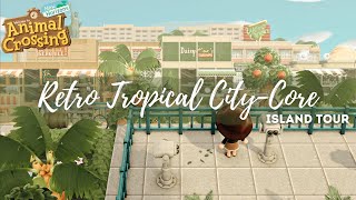 Retro Tropical City Island Tour  Animal Crossing New Horizons [upl. by Anivid97]