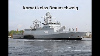 Korvet Class Braunschweig korvet canggih AL Jerman [upl. by Ajnat]