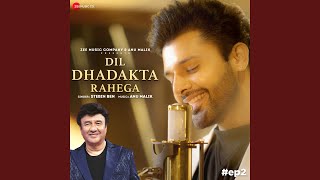 Dil Dhadakta Rahega [upl. by Kippie]