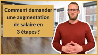 Comment demander une augmentation de salaire en 3 étapes [upl. by Htebaile]